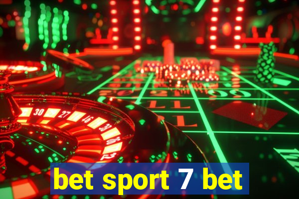 bet sport 7 bet